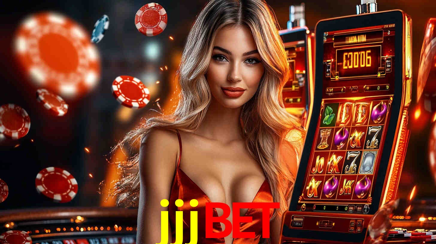 jjjbet: Jogos de Caça-Níqueis-Altas Recompensas, Roleta-Velocidade, Blackjack-Desafios Máximos